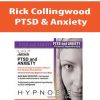 Rick Collingwood – PTSD & Anxiety | Available Now !