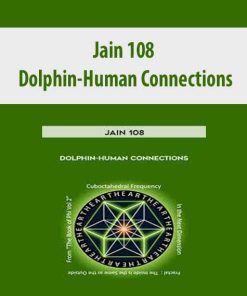 Jain 108 – Dolphin – Human Connections | Available Now !