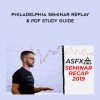 ASFX – Philadelphia Seminar Replay & PDF Study Guide | Available Now !