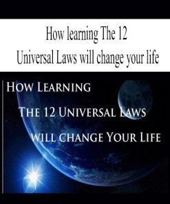 How learning The 12 Universal Laws will change your life | Available Now !