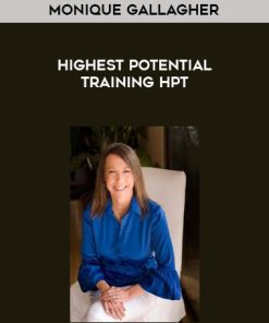 Monique Gallagher – Highest Potential Training HPT | Available Now !