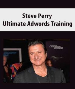 Steve Perry – Ultimate Adwords Training | Available Now !