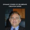 Robert Anthony – Dynamic Power Of Deliberate Creation (2006) | Available Now !