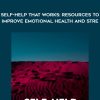 John C. Norcross – Self-Help That Works: Resources to Improve Emotional Health and Stre… | Available Now !