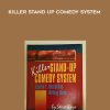 Steve Roye – Killer Stand Up Comedy System | Available Now !
