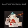 V.A. Bulletproof Conference (2016), Pt. 1 | Available Now !