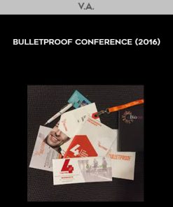 V.A. Bulletproof Conference (2016), Pt. 1 | Available Now !