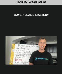 Jason Wardrope – Buyer Leads Mastery Course | Available Now !