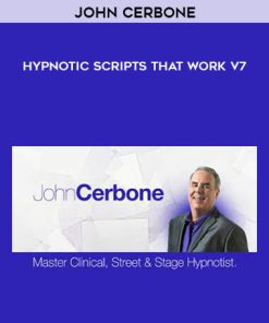 John Cerbone – Hypnotic Scripts That Work v7 | Available Now !