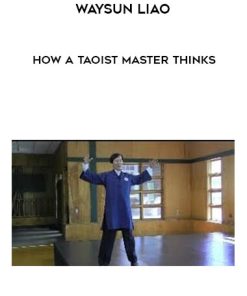 Waysun Liao – How a Taoist Master Thinks | Available Now !