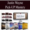 Justin Wayne – Pick-Up Mastery | Available Now !