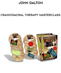 John Dalton – CranioSacral Therapy Masterclass | Available Now !