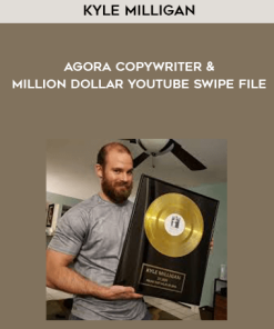 Kyle Milligan – Agora Copywriter & Million Dollar Youtube Swipe File | Available Now !