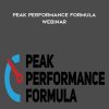 Peak Performance Formula – Webinar | Available Now !