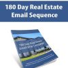 180 Day Real Estate Email Sequence | Available Now !