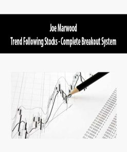 Joe Marwood – Trend Following Stocks – Complete Breakout System | Available Now !