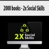 2000 books – 2x Social Skills | Available Now !