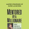 Steven K. Scott – Master Strategies of Super Achievers | Available Now !
