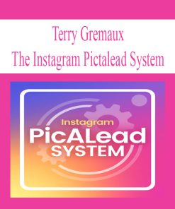 Terry Gremaux – The Instagram Pictalead System | Available Now !