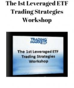 The 1st Leveraged ETF Trading Strategies Workshop | Available Now !