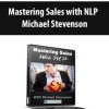 Michael Stevenson – Mastering Sales with NLP | Available Now !