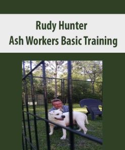 Rudy Hunter – Ash Workers Basic Training | Available Now !