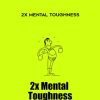 2000 books – 2x Mental Toughness | Available Now !