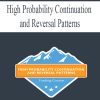 High Probability Continuation and Reversal Patterns | Available Now !