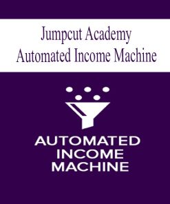 Jumpcut Academy – Automated Income Machine | Available Now !