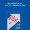 Zig Ziglar – See You at the Top – 25th Anniversary Edition | Available Now !