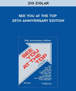 Zig Ziglar – See You at the Top – 25th Anniversary Edition | Available Now !