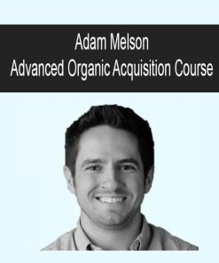 Adam Melson – Advanced Organic Acquisition | Available Now !