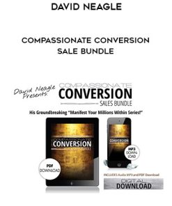 David Neagle – Compassionate Conversion Sale Bundle | Available Now !