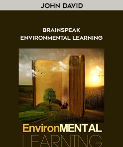 John David – BrainSpeak – EnvironMental Learning | Available Now !