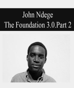 John Ndege – The Foundation 3.0 | Available Now !