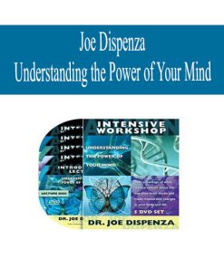 Joe Dispenza – Understanding the Power of Your Mind | Available Now !