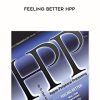 Dr. Lloyd Glauberman – Feeling Better HPP | Available Now !