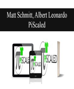 Matt Schmitt, Albert Leonardo – PiScaled | Available Now !