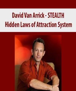 David Van Arrick – STEALTH_ Hidden Laws of Attraction System | Available Now !