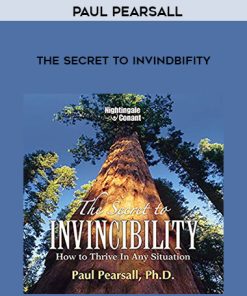 Paul Pearsall – The Secret to Invindbifity | Available Now !