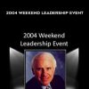 Jim Rohn – 2004 Weekend Leadership Event | Available Now !