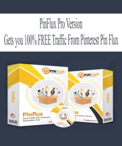 PinFlux Pro Version – Gets you 100% FREE Traffic From Pinterest Pin Flux | Available Now !