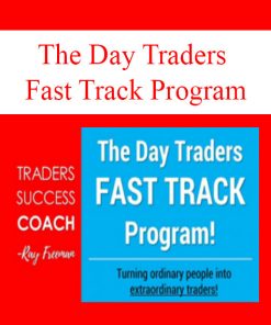 The Day Traders Fast Track Program | Available Now !