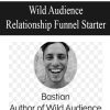 Wild Audience – Relationship Funnel Starter | Available Now !