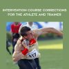 Dan John – Intervention: Course Corrections for the Athlete and Trainer | Available Now !