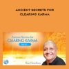 Ancient Secrets for Clearing Karma With Raja Choudhury | Available Now !