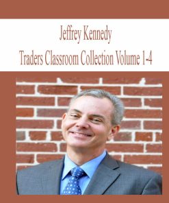 Jeffrey Kennedy – Traders Classroom Collection Volume 1-4 | Available Now !