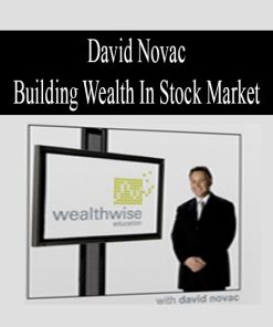 David Novac – Building Wealth In Stock Market | Available Now !