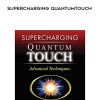 Alain Herriot-SuperCharging QuantumTouch | Available Now !