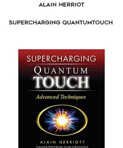 Alain Herriot-SuperCharging QuantumTouch | Available Now !